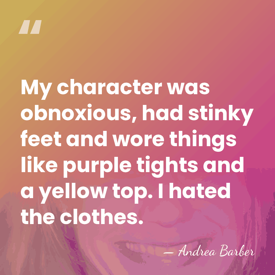 My character was obnoxious, had stinky feet and wore things like purple&hellip; - Andrea Barber