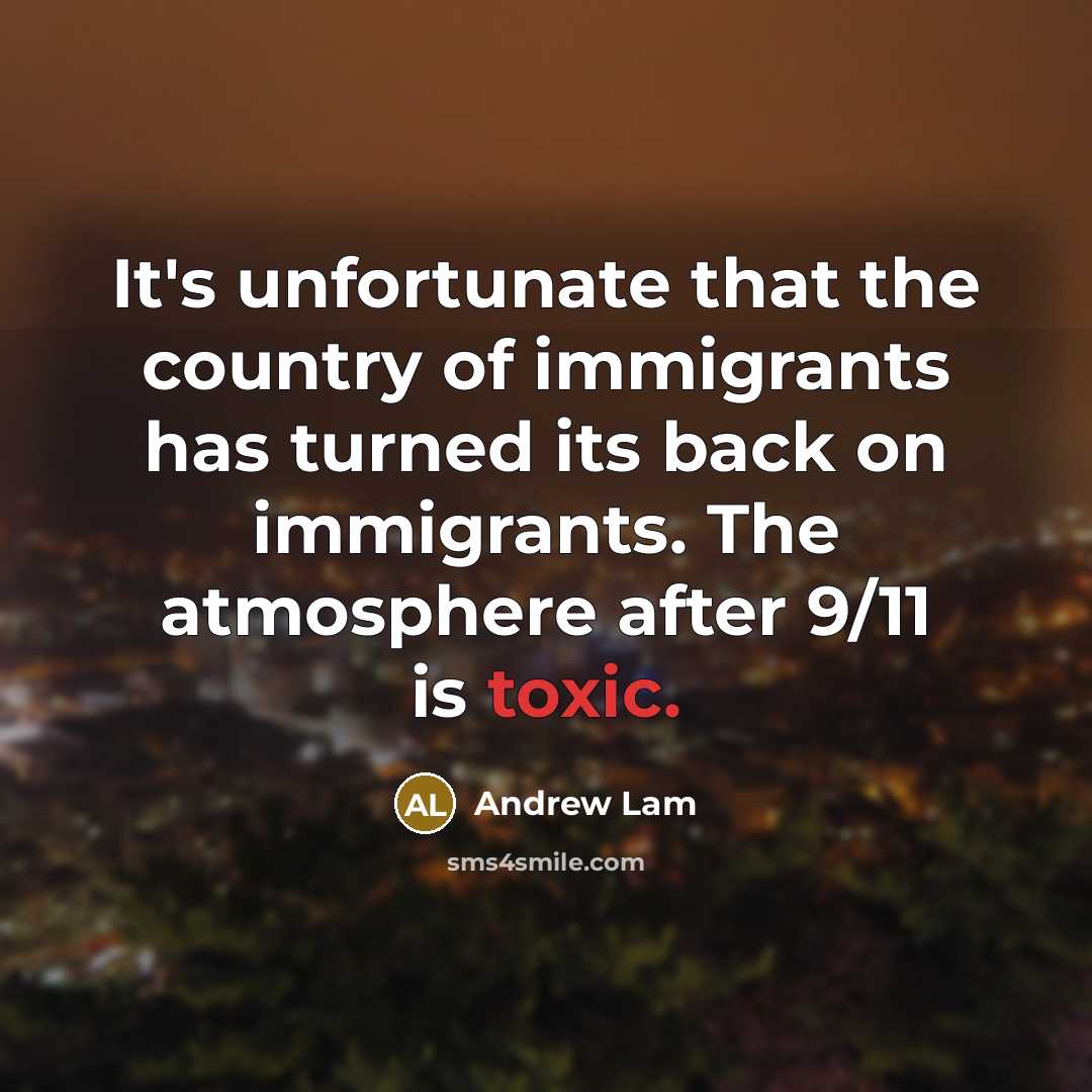 “It's unfortunate that the country of immigrants has turned its…” quote by Andrew Lam