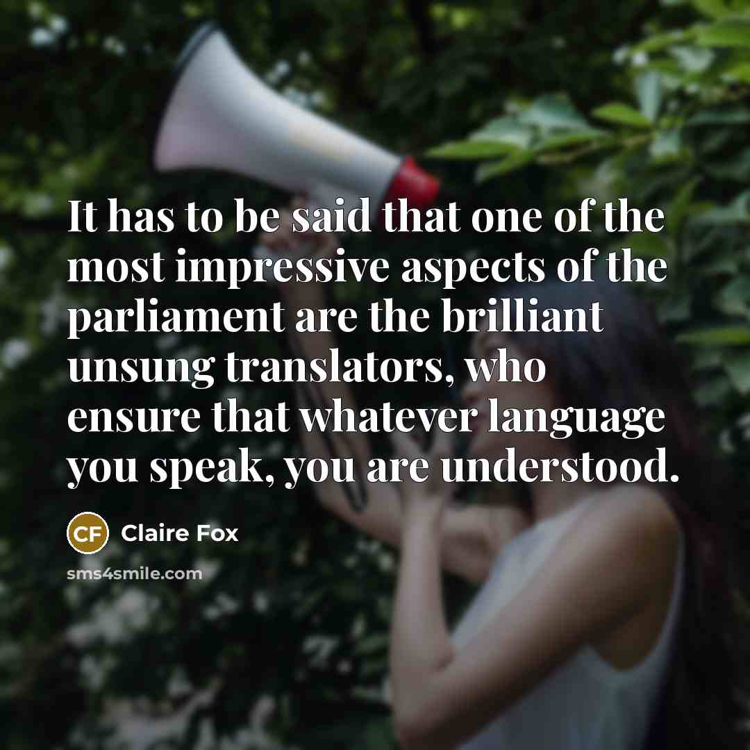 “It has to be said that one of the most…” quote by Claire Fox