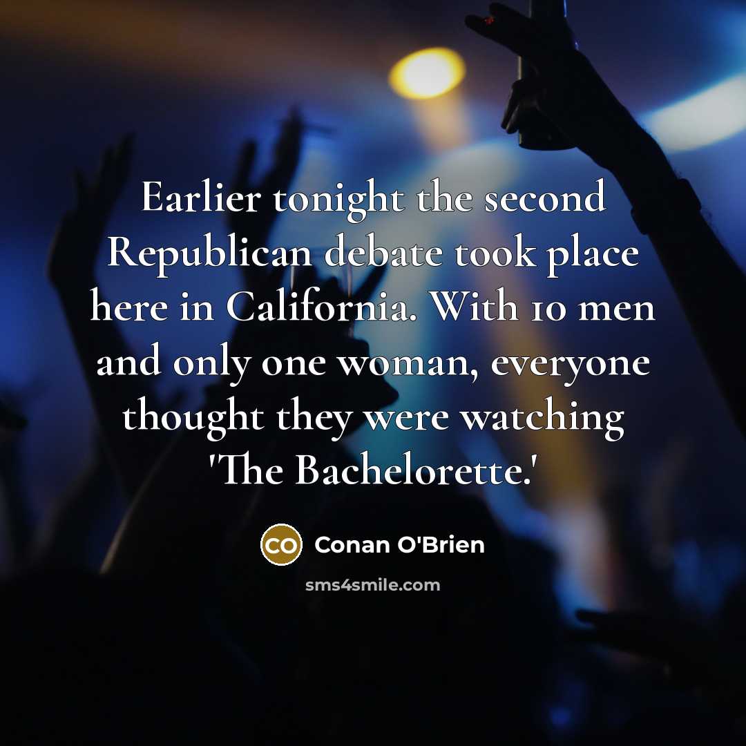 “Earlier tonight the second Republican debate took place here in…” quote by Conan O'Brien