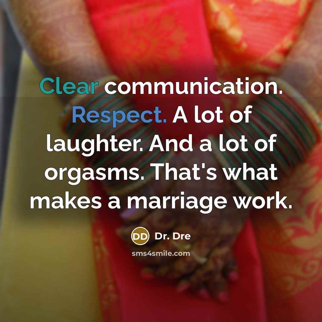 “Clear communication. Respect. A lot of laughter. And a lot…” quote by Dr. Dre