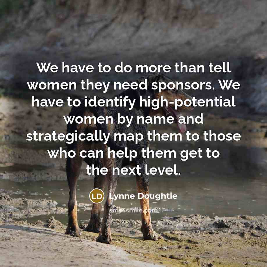 “We have to do more than tell women they need…” quote by Lynne Doughtie
