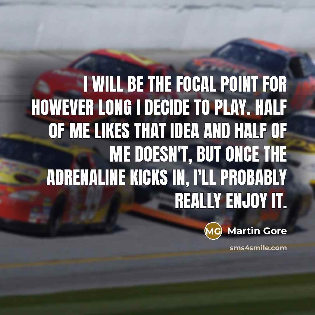 “I will be the focal point for however long I…” quote by Martin Gore