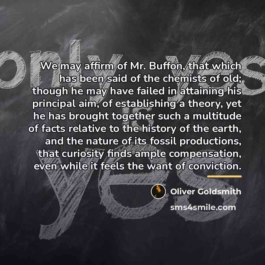 “We may affirm of Mr. Buffon, that which has been…” quote by Oliver Goldsmith