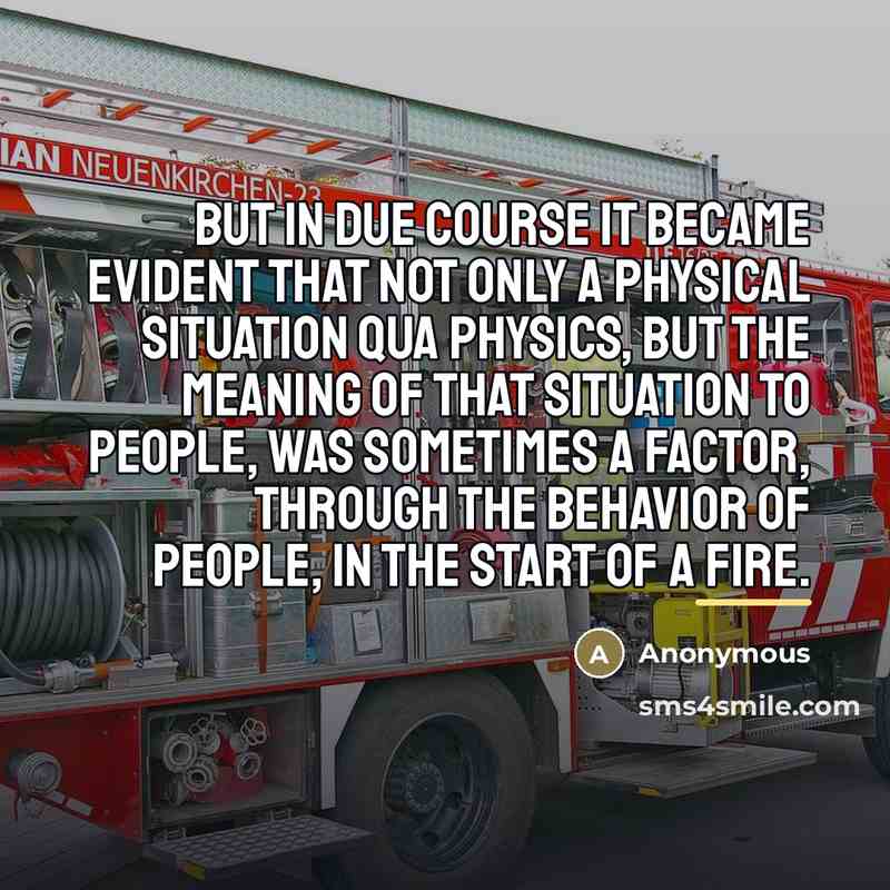 “But in due course it became evident that not only…” quote by Anonymous