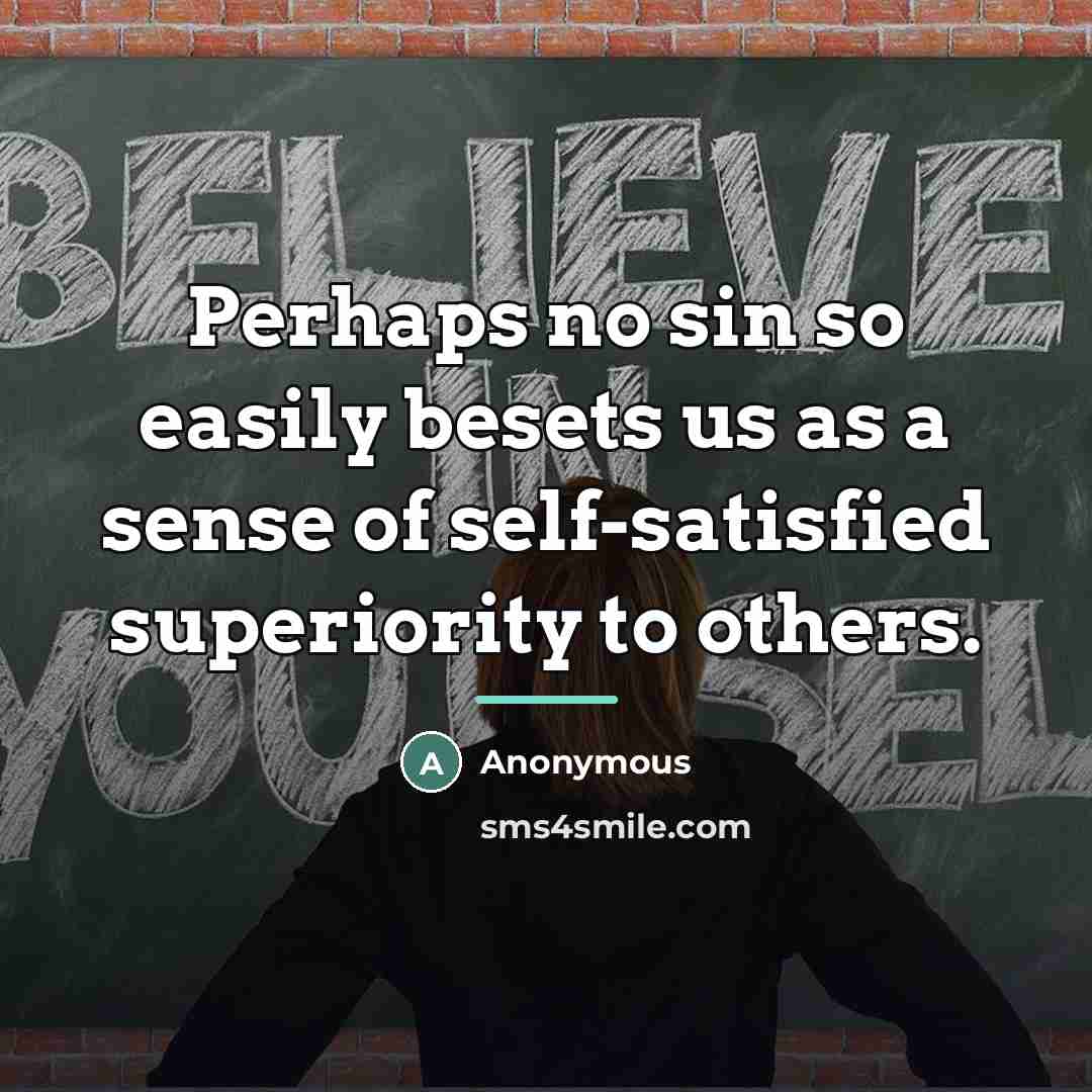 “Perhaps no sin so easily besets us as a sense…” quote by Anonymous