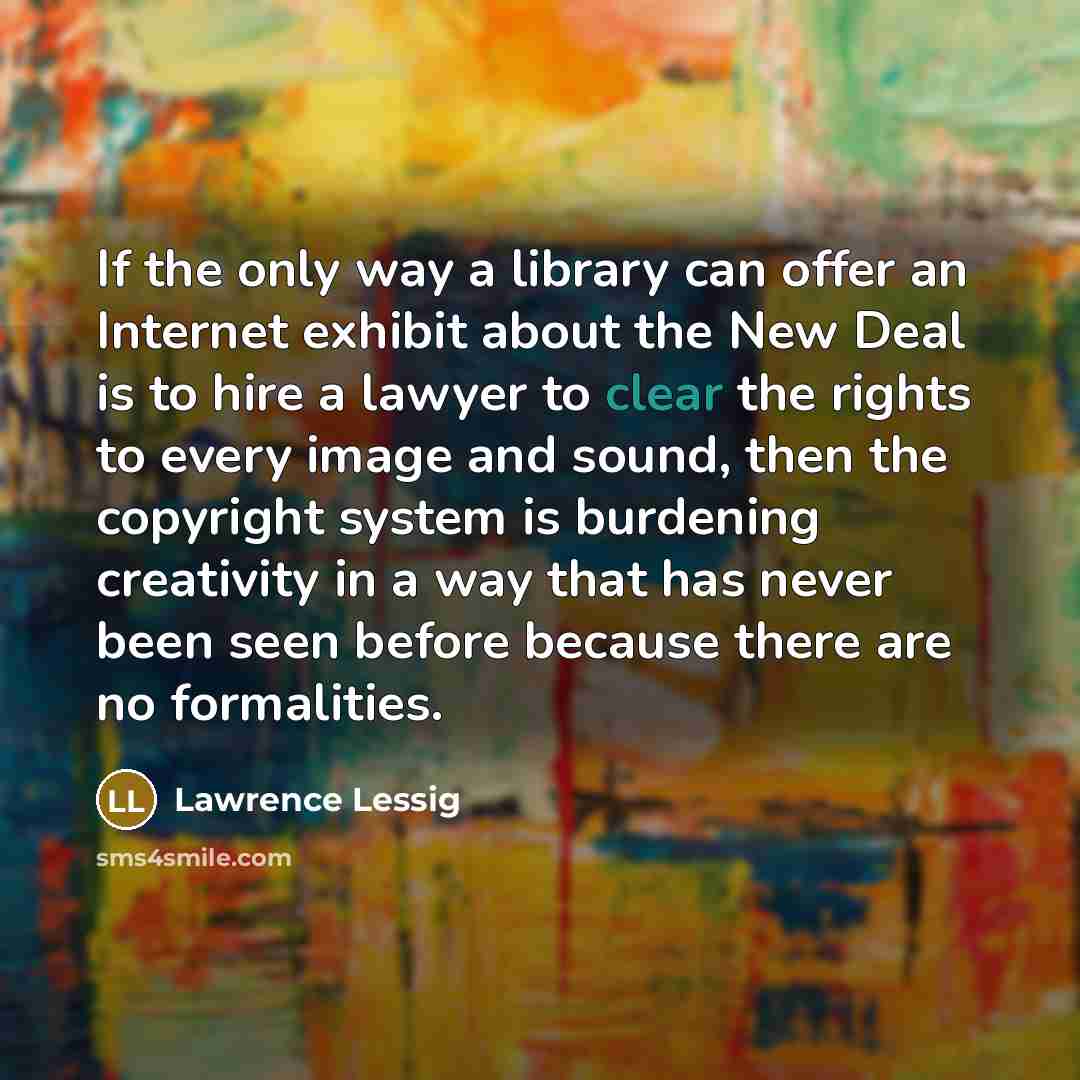“If the only way a library can offer an Internet…” quote by Lawrence Lessig