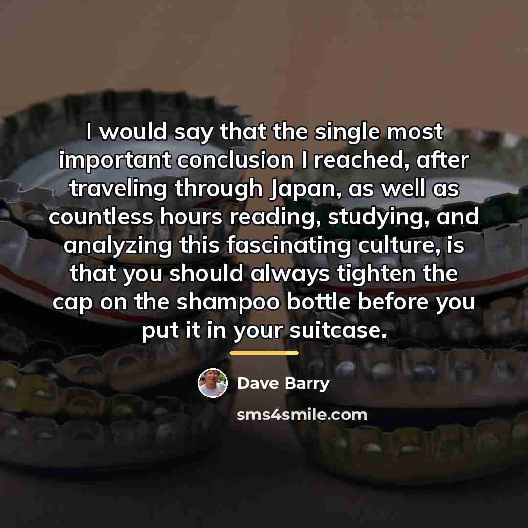 “I would say that the single most important conclusion I…” quote by Dave Barry