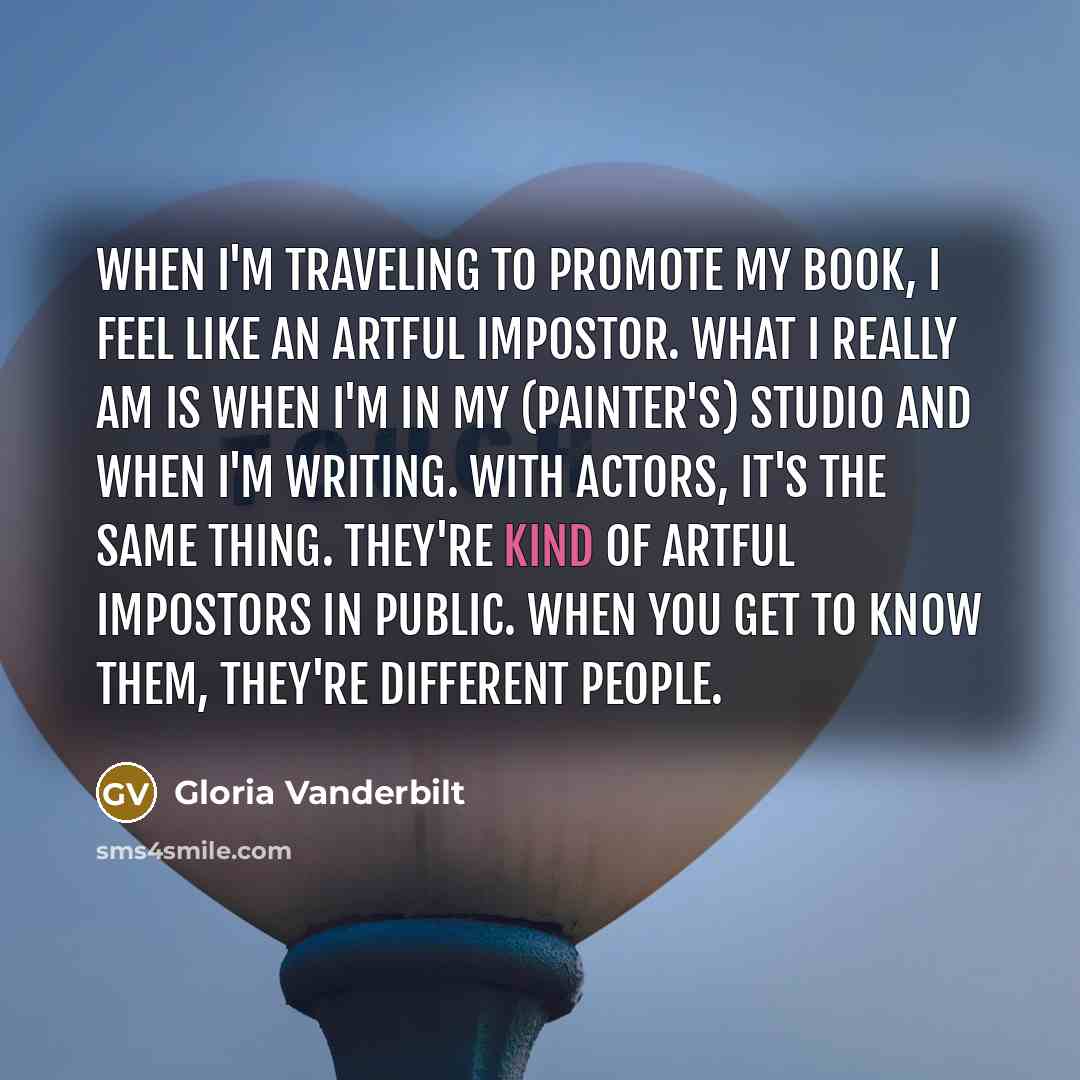 “When I'm traveling to promote my book, I feel like…” quote by Gloria Vanderbilt
