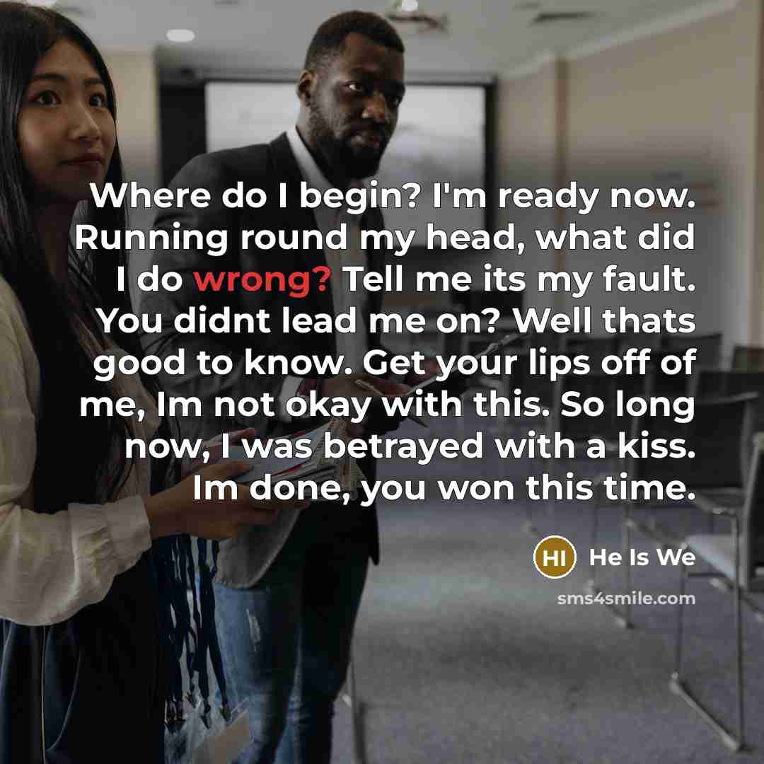“Where do I begin? I'm ready now. Running round my…” quote by He Is We