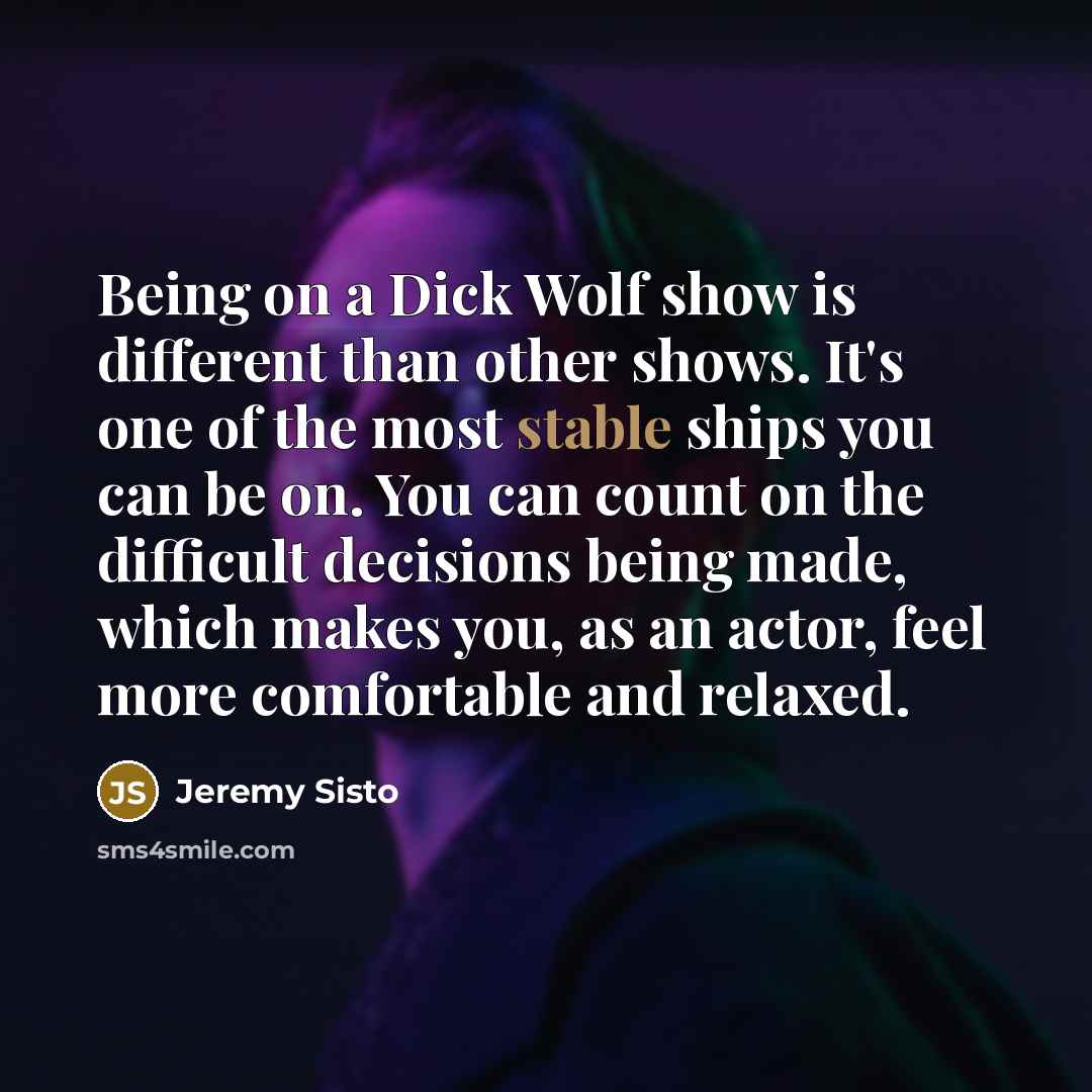“Being on a Dick Wolf show is different than other…” quote by Jeremy Sisto