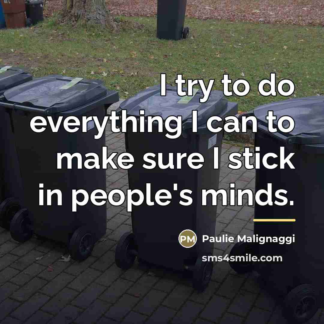 “I try to do everything I can to make sure…” quote by Paulie Malignaggi