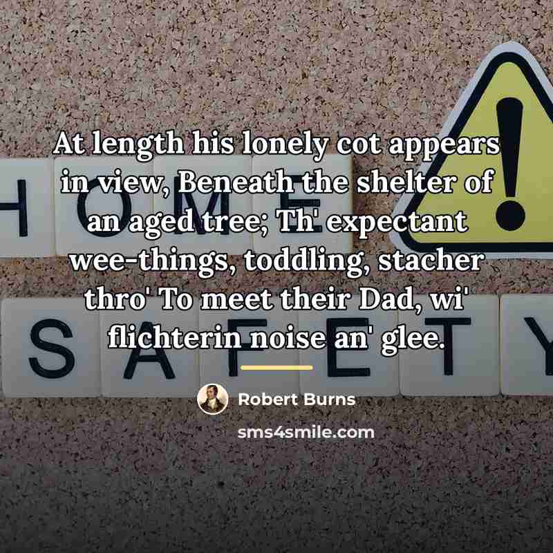 “At length his lonely cot appears in view, Beneath the…” quote by Robert Burns