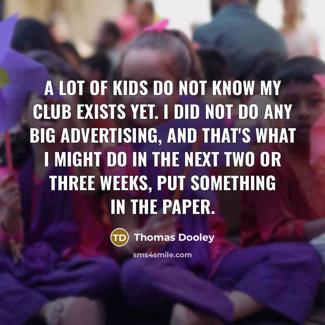 “A lot of kids do not know my club exists…” quote by Thomas Dooley