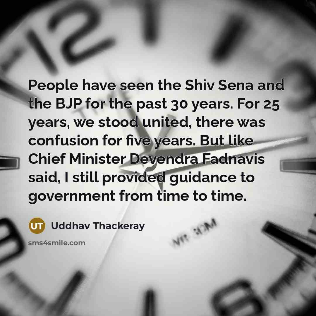 “People have seen the Shiv Sena and the BJP for…” quote by Uddhav Thackeray