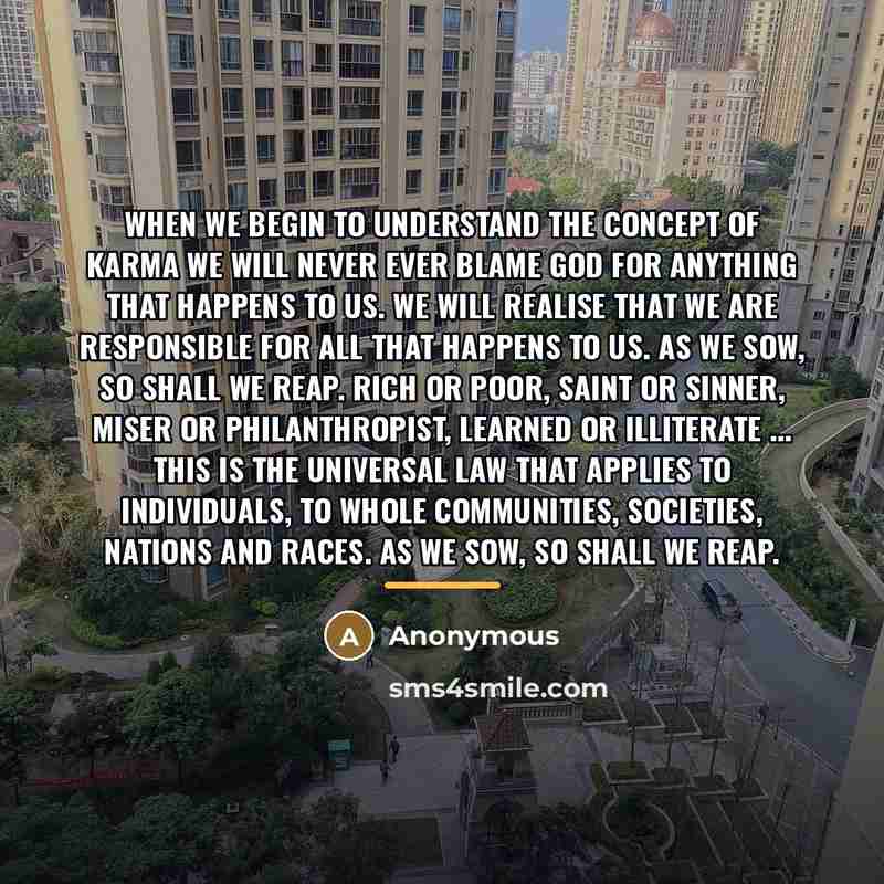 “When we begin to understand the concept of Karma we…” quote by Anonymous