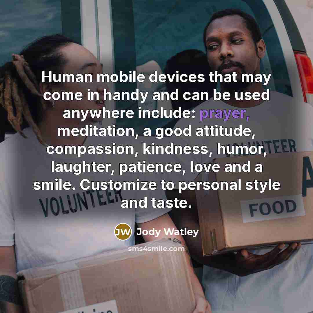 “Human mobile devices that may come in handy and can…” quote by Jody Watley