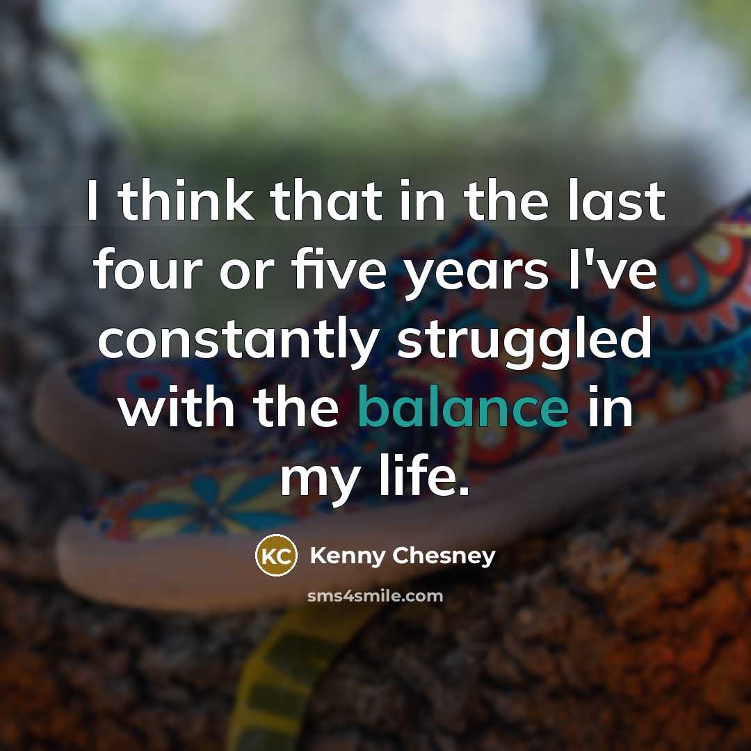 “I think that in the last four or five years…” quote by Kenny Chesney