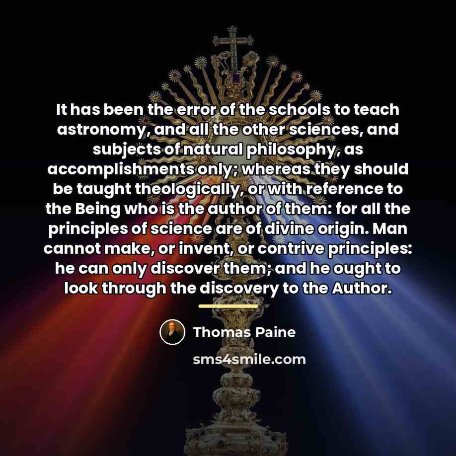 “It has been the error of the schools to teach…” quote by Thomas Paine