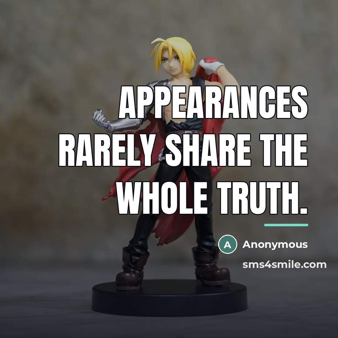 “Appearances rarely share the whole truth.…” quote by Pride