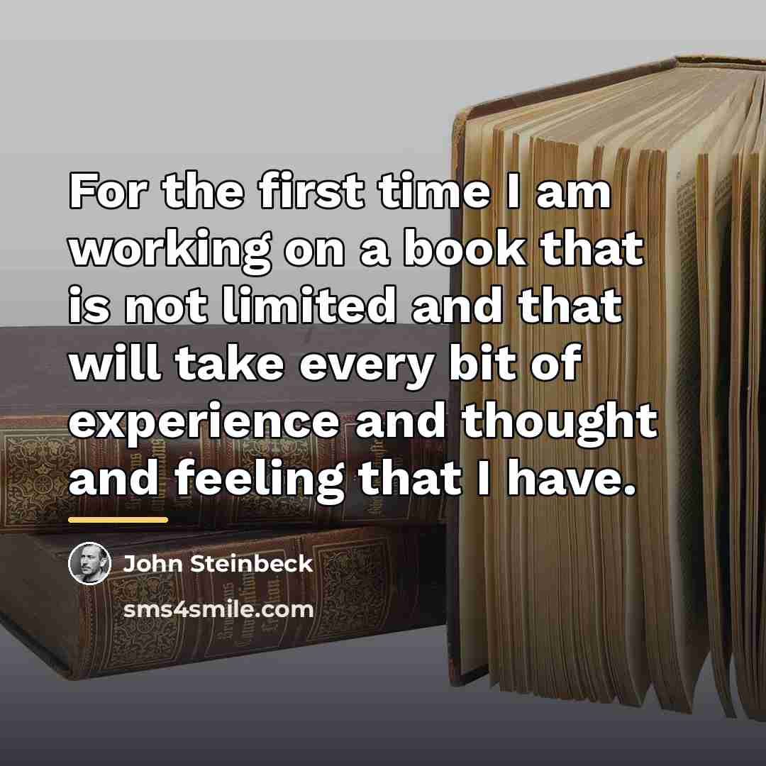 “For the first time I am working on a book…” quote by John Steinbeck