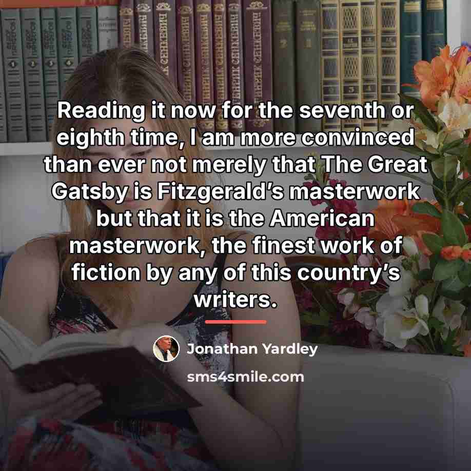 “Reading it now for the seventh or eighth time, I…” quote by Jonathan Yardley
