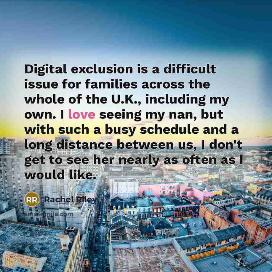 “Digital exclusion is a difficult issue for families across the…” quote by Rachel Riley