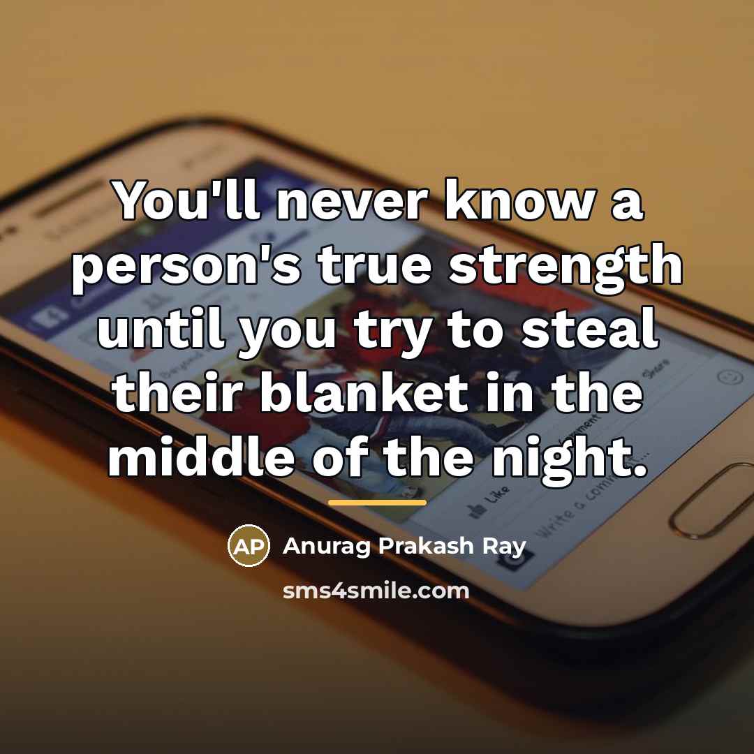 “You'll never know a person's true strength until you try…” quote by Anurag Prakash Ray