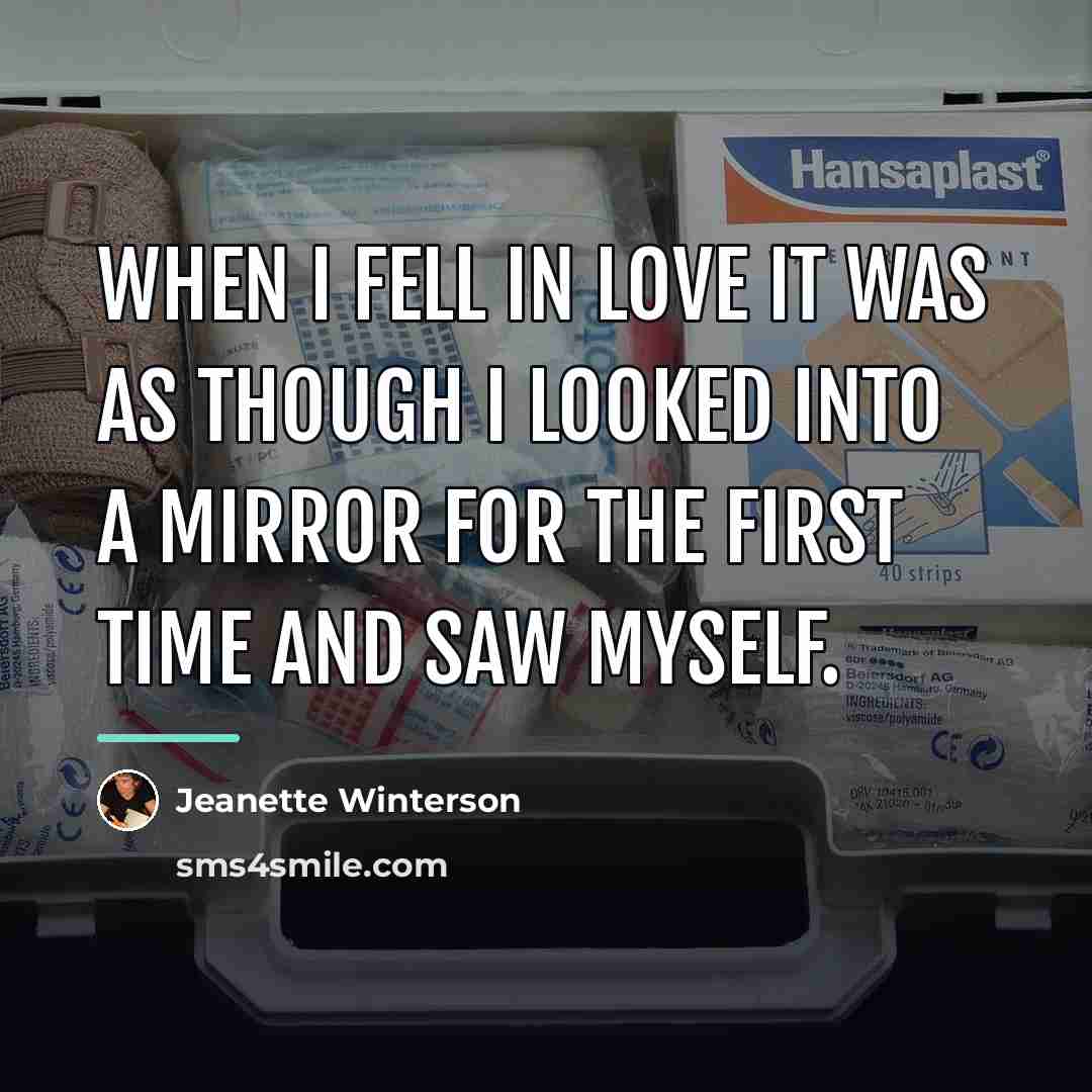 “When I fell in love it was as though I…” quote by Jeanette Winterson