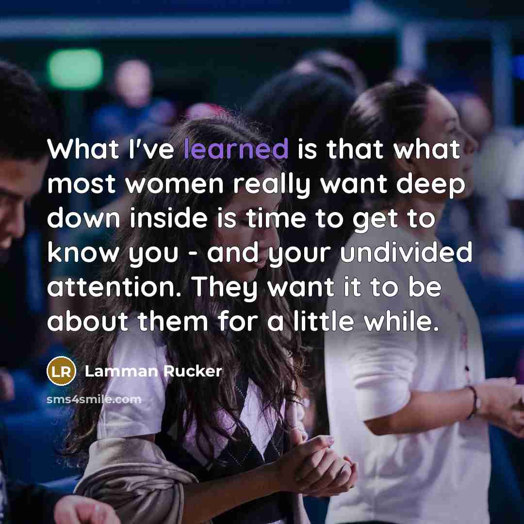 “What I've learned is that what most women really want…” quote by Lamman Rucker