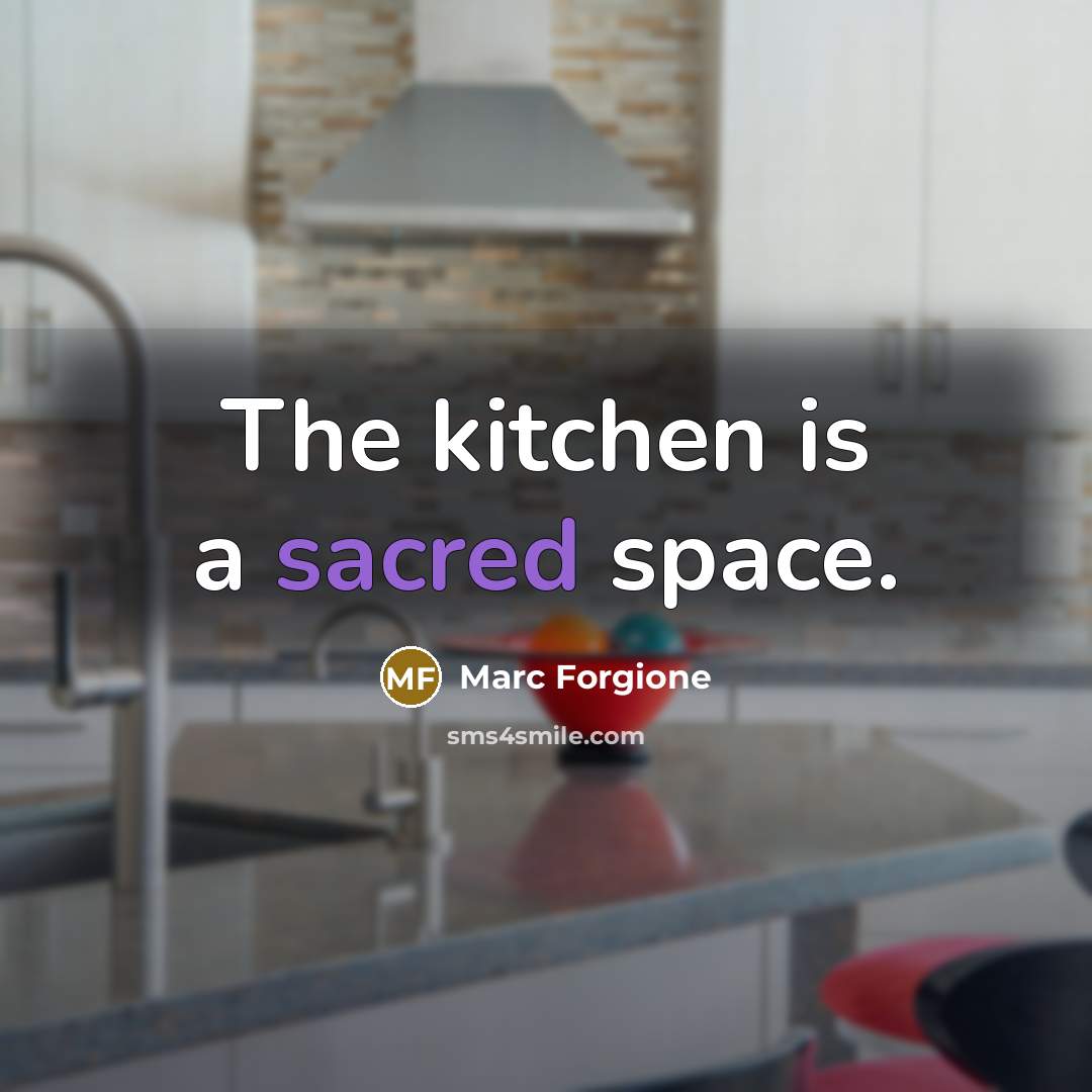 “The kitchen is a sacred space.…” quote by Marc Forgione
