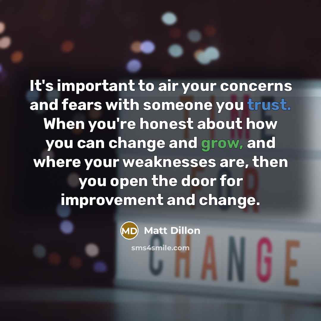 “It's important to air your concerns and fears with someone…” quote by Matt Dillon