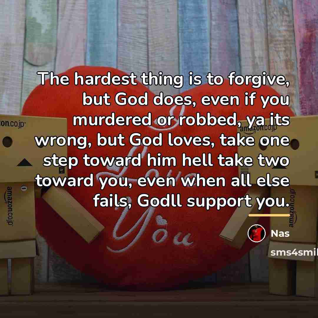 “The hardest thing is to forgive, but God does, even…” quote by Nas