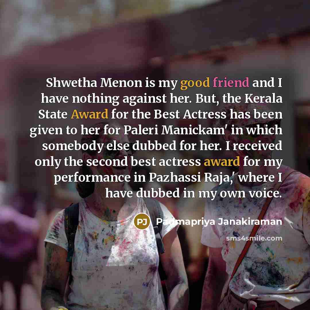 “Shwetha Menon is my good friend and I have nothing…” quote by Padmapriya Janakiraman