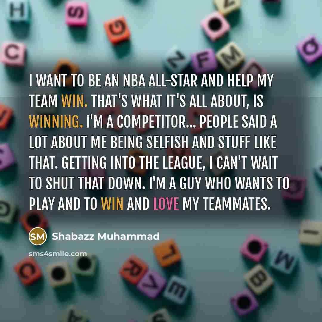 “I want to be an NBA all-star and help my…” quote by Shabazz Muhammad