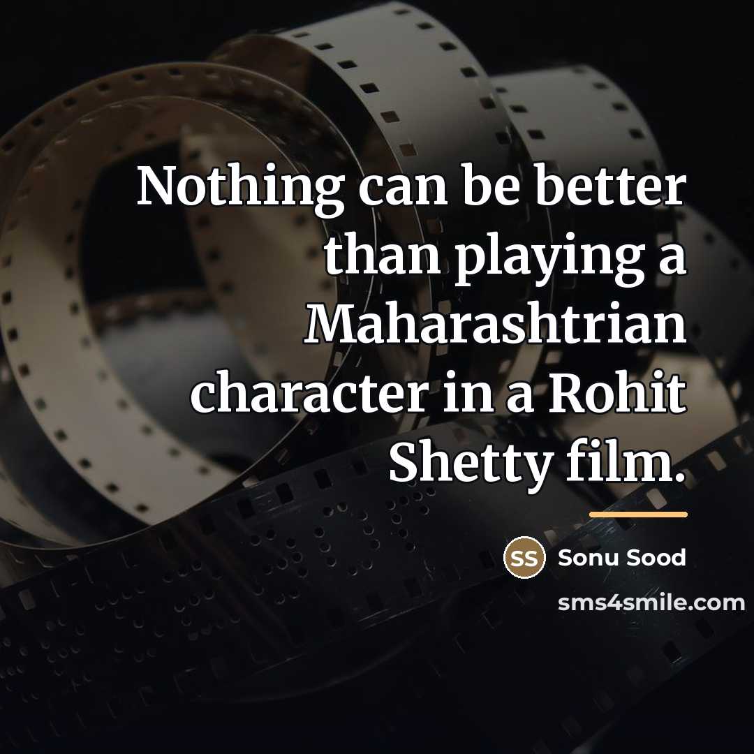 “Nothing can be better than playing a Maharashtrian character in…” quote by Sonu Sood