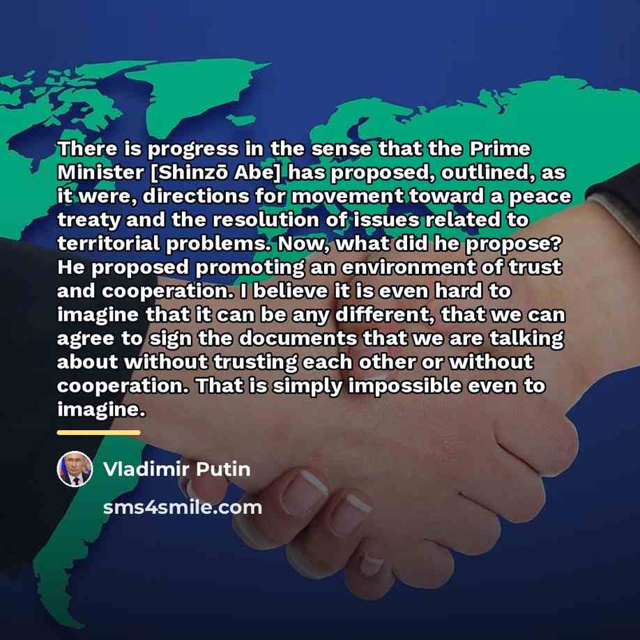“There is progress in the sense that the Prime Minister…” quote by Vladimir Putin
