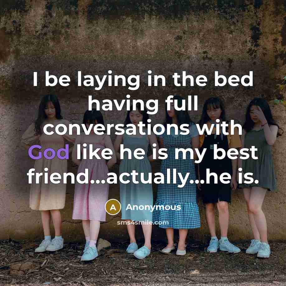 “I be laying in the bed having full conversations with…” quote by Anonymous