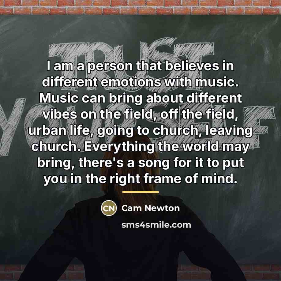 “I am a person that believes in different emotions with…” quote by Cam Newton