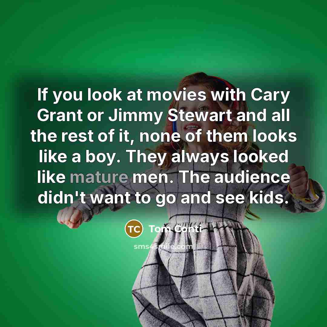 “If you look at movies with Cary Grant or Jimmy…” quote by Tom Conti