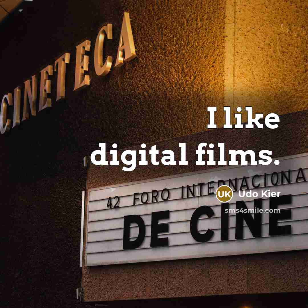 “I like digital films.…” quote by Udo Kier