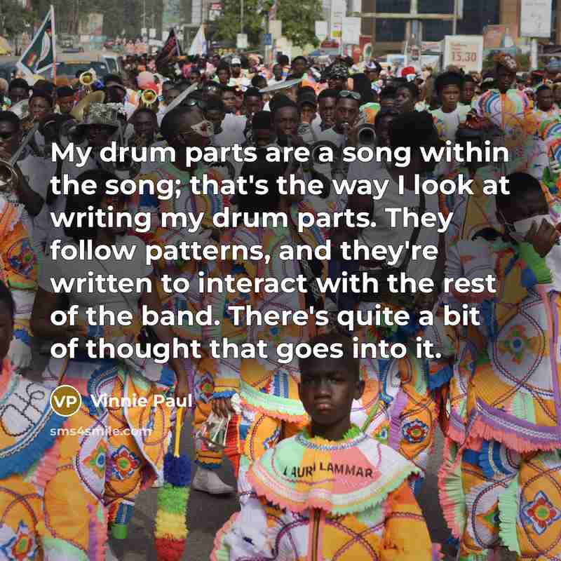 “My drum parts are a song within the song; that's…” quote by Vinnie Paul