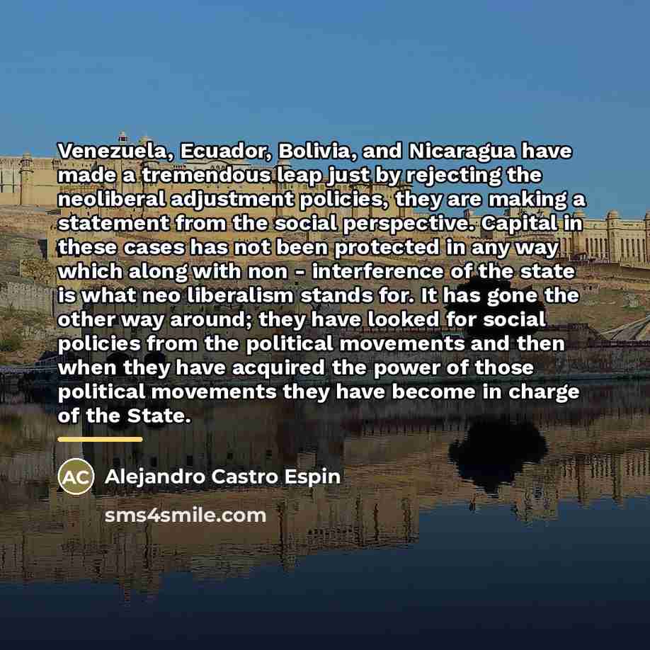 “Venezuela, Ecuador, Bolivia, and Nicaragua have made a tremendous leap…” quote by Alejandro Castro Espin