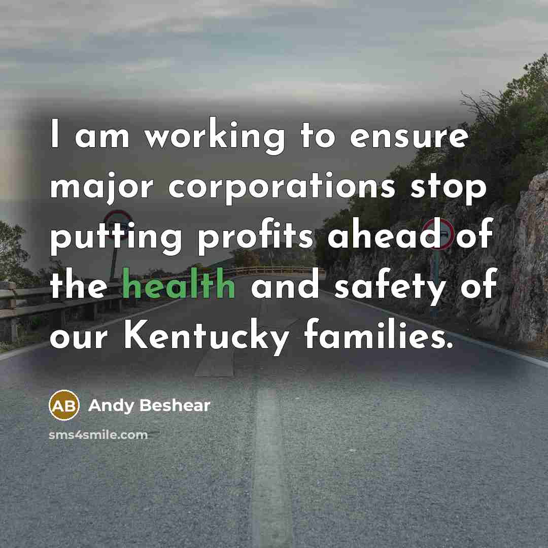 “I am working to ensure major corporations stop putting profits…” quote by Andy Beshear