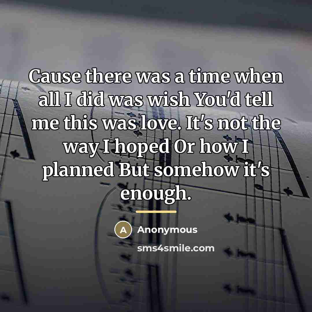 “Cause there was a time when all I did was…” quote by Anonymous
