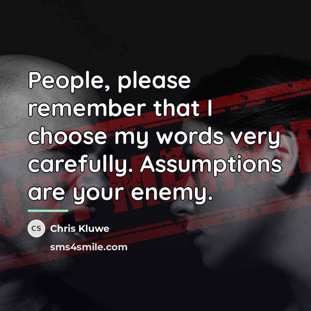 “People, please remember that I choose my words very carefully.…” quote by Chris Kluwe