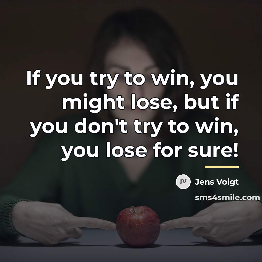 “If you try to win, you might lose, but if…” quote by Jens Voigt