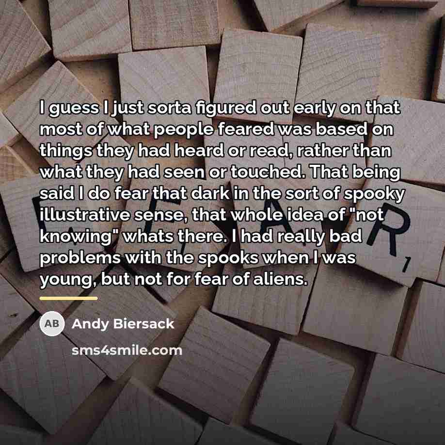 “I guess I just sorta figured out early on that…” quote by Andy Biersack