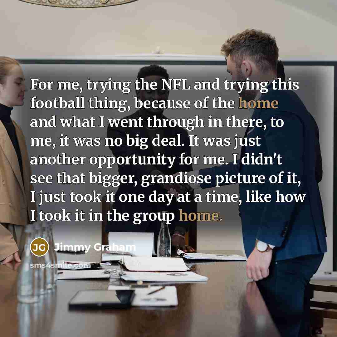 “For me, trying the NFL and trying this football thing,…” quote by Jimmy Graham