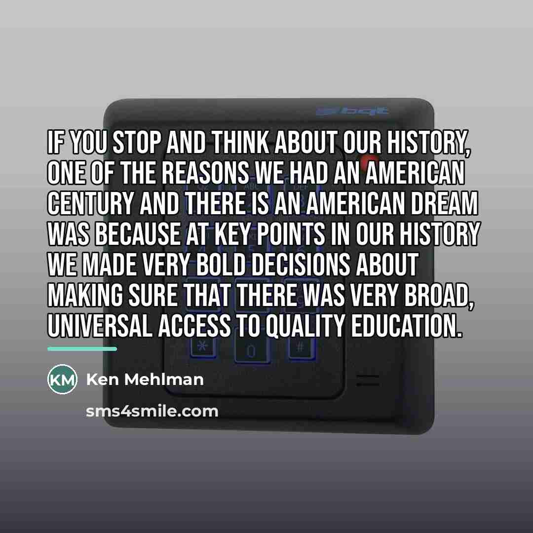 “If you stop and think about our history, one of…” quote by Ken Mehlman